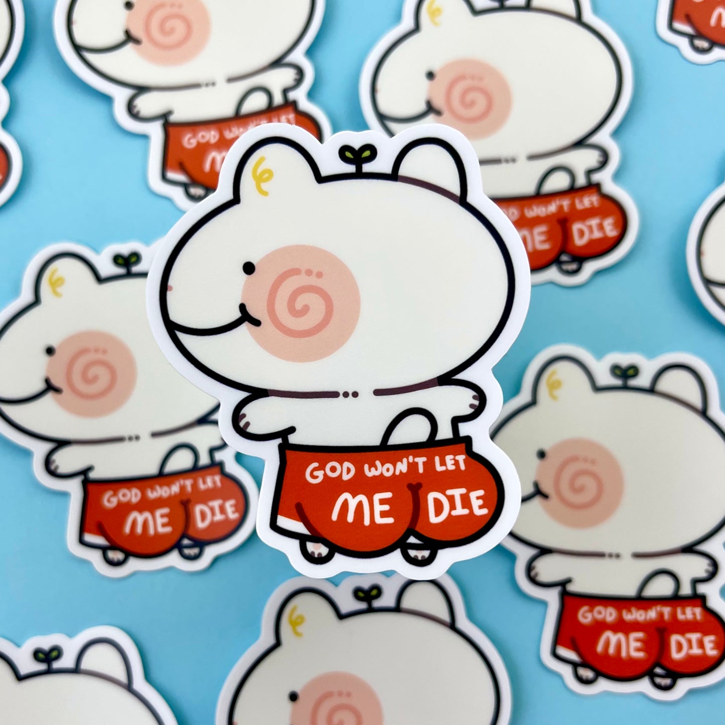 God Won’t Let Me Die Stickers