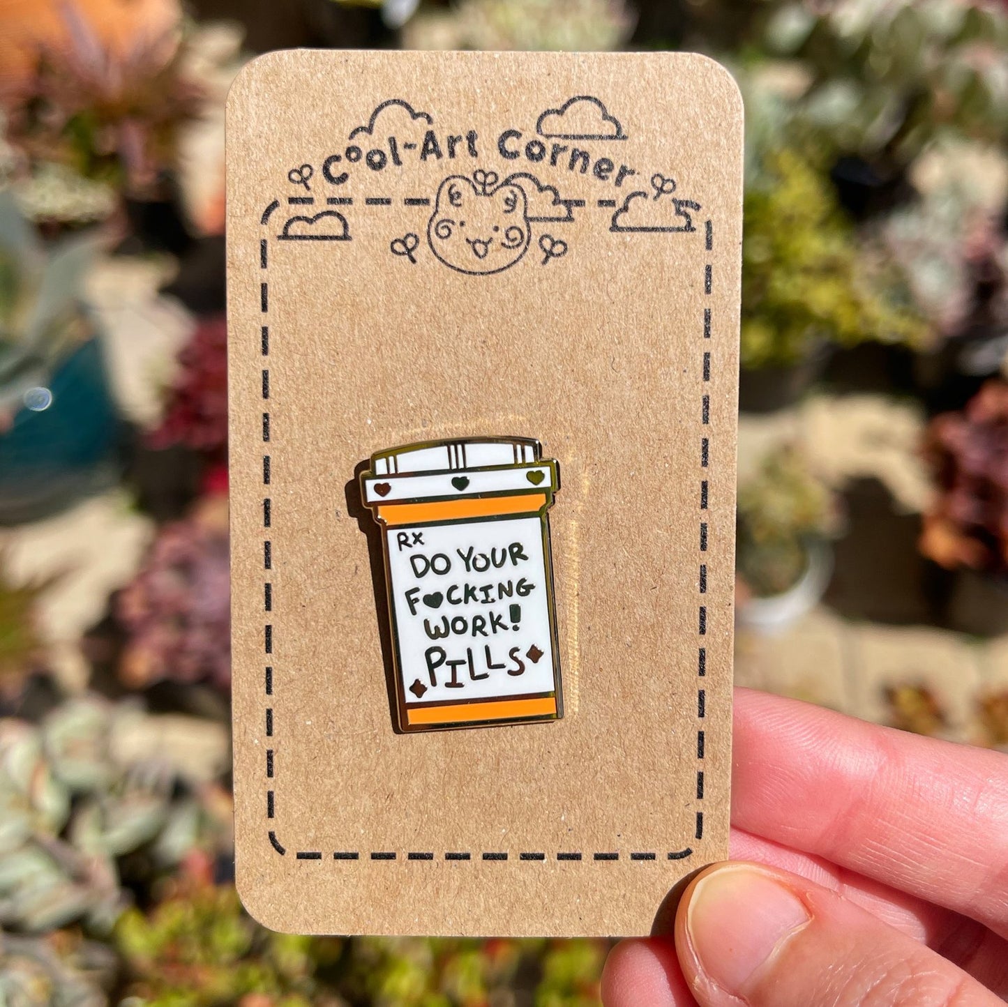 Do Your F*cking Work Pills Enamel Pin
