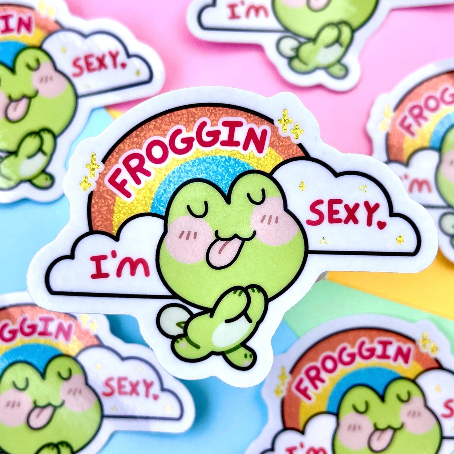 I’m Froggin Sexy. Sticker