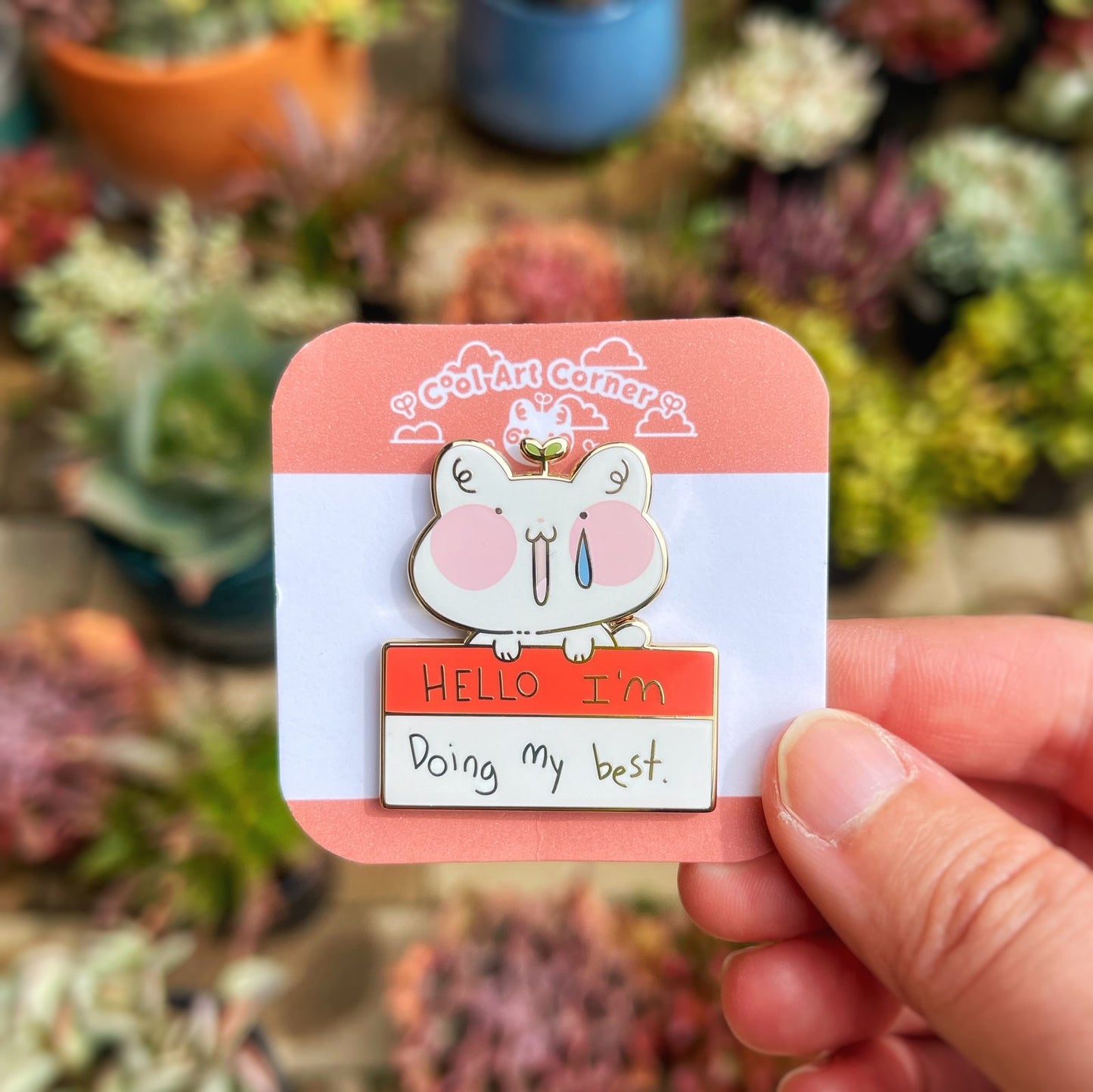 Hello I'm Doing My Best Enamel Pin